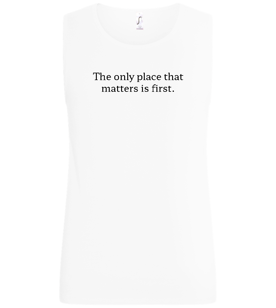 The Only Place That Matters Design - Basic men's tank top_WHITE_front