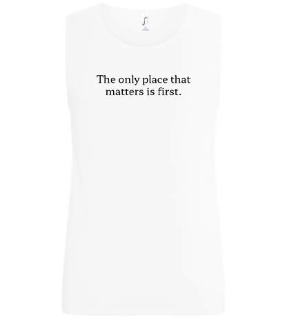 The Only Place That Matters Design - Basic men's tank top_WHITE_front