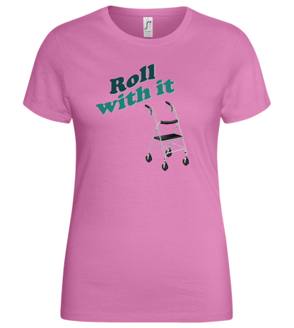 Roll With It Design - Basic women's t-shirt_PINK ORCHID_front