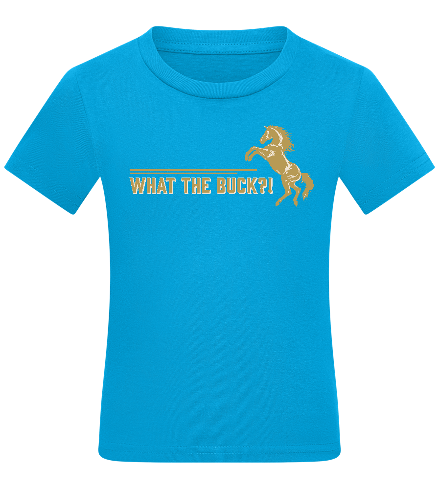 What The Buck Design - Comfort kids fitted t-shirt_TURQUOISE_front