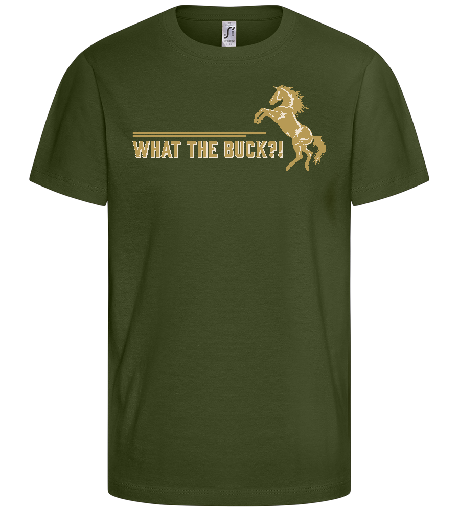 What The Buck Design - Basic kids t-shirt_ARMY_front