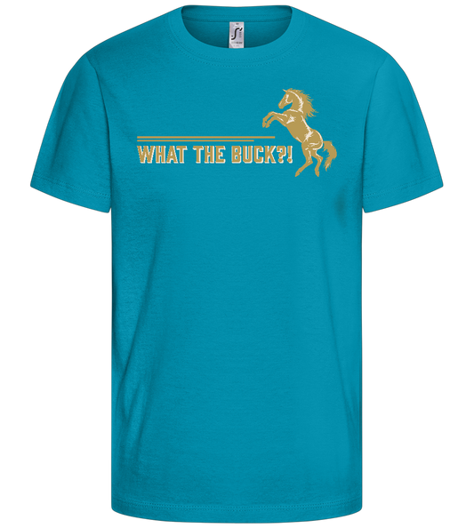 What The Buck Design - Basic kids t-shirt_TURQUOISE_front