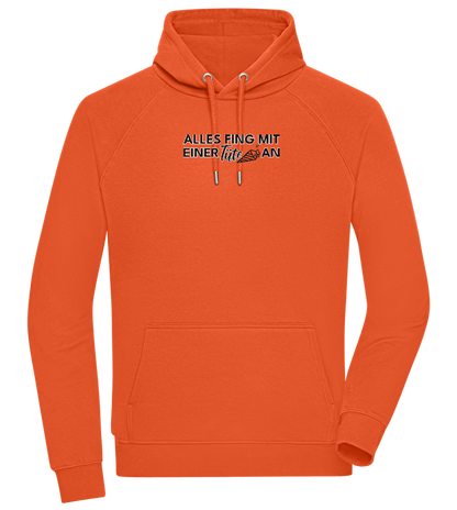 Alles Fing Mit Einer Tüte An Design - Comfort unisex hoodie_BURNT ORANGE_front