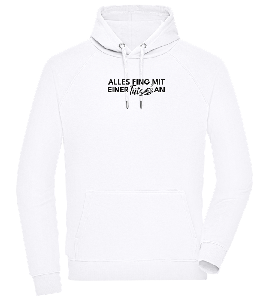 Alles Fing Mit Einer Tüte An Design - Comfort unisex hoodie_WHITE_front