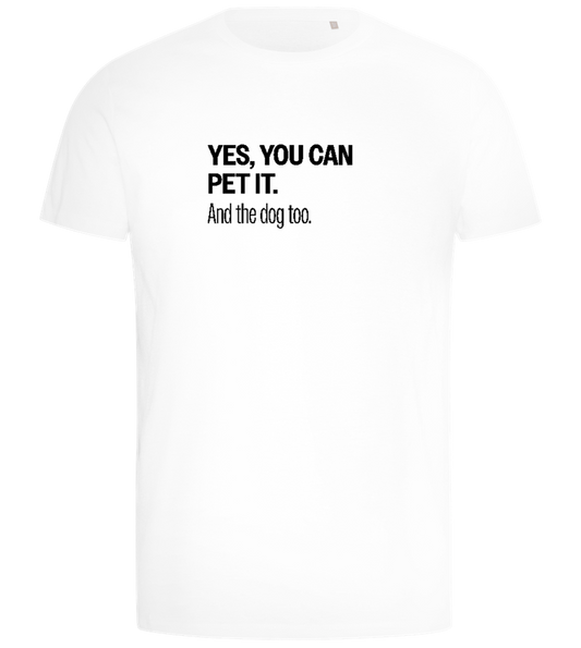 You Can Pet It Design - Comfort men's t-shirt_WHITE_front