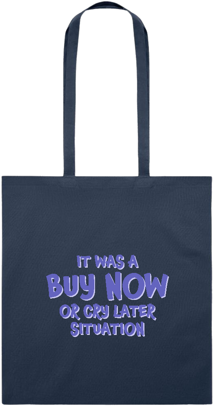 Buy Now Cry Later Design - Essential colored event tote bag_FRENCH NAVY_front