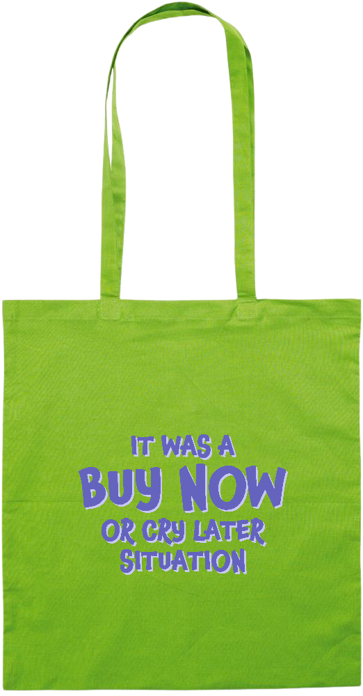 Buy Now Cry Later Design - Essential colored event tote bag_LIME_front