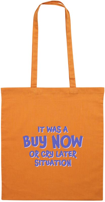 Buy Now Cry Later Design - Essential colored event tote bag_ORANGE_front