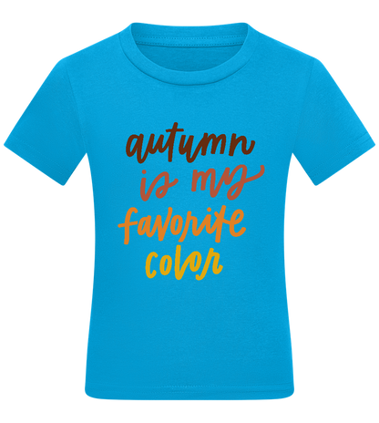 My Favorite Color is Autumn Design - Comfort kids fitted t-shirt_TURQUOISE_front