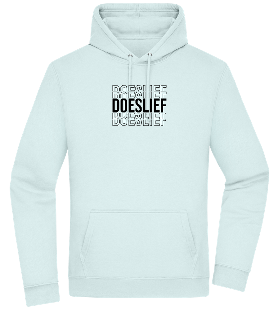 Doeslief Tekst Design - Premium Essential Unisex Hoodie_ARCTIC BLUE_front