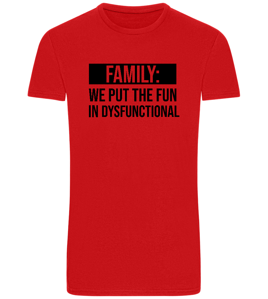 Fun in Dysfunctional Design - Basic Unisex T-Shirt_RED_front
