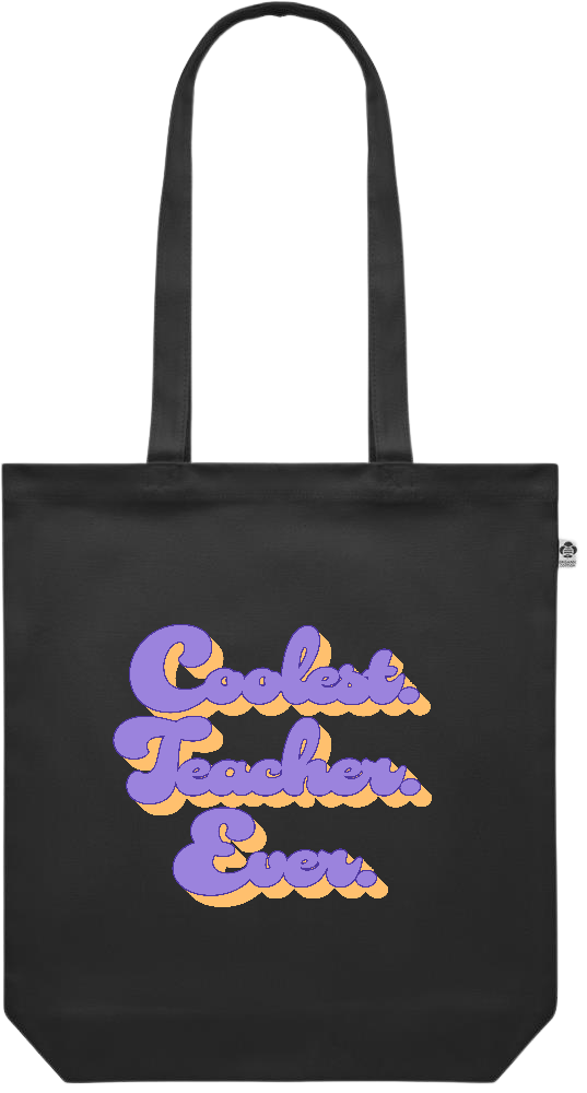 Coolest Teacher Ever Design - Premium colored organic canvas shopping bag_BLACK_front