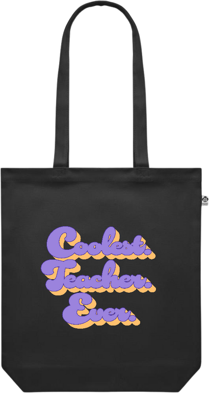 Coolest Teacher Ever Design - Premium colored organic canvas shopping bag_BLACK_front