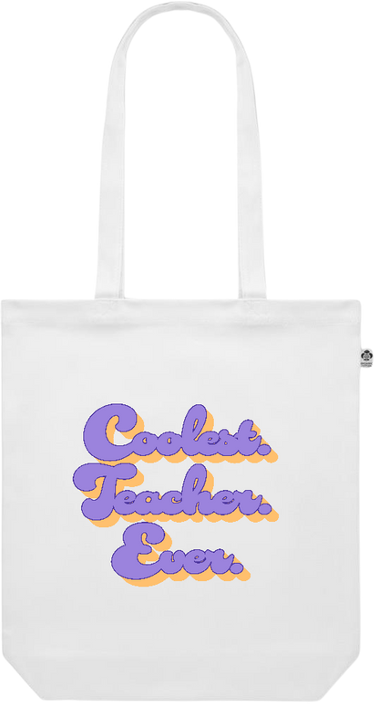 Coolest Teacher Ever Design - Premium colored organic canvas shopping bag_WHITE_front