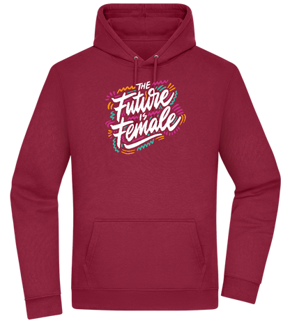 Future Is Female Design - Premium Essential Unisex Hoodie_BORDEAUX_front