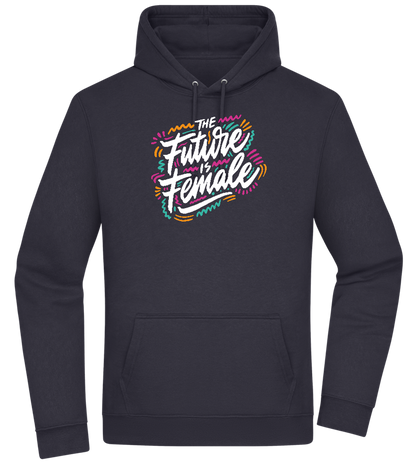 Future Is Female Design - Premium Essential Unisex Hoodie_FRENCH NAVY_front