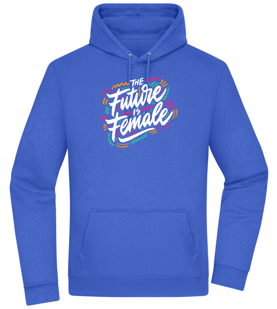 Future Is Female Design - Premium Essential Unisex Hoodie_ROYAL_front