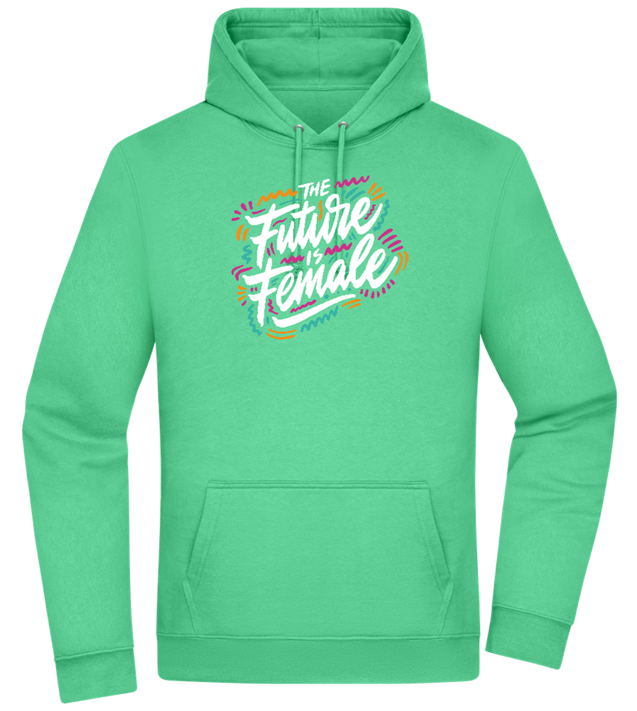 Future Is Female Design - Premium Essential Unisex Hoodie_SPRING GREEN_front