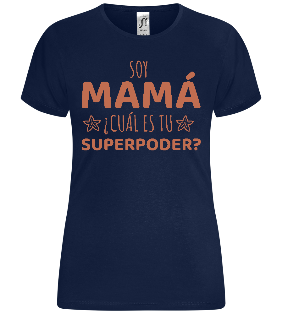 Cual es tu Superpoder Design - Comfort women's t-shirt_MARINE_front