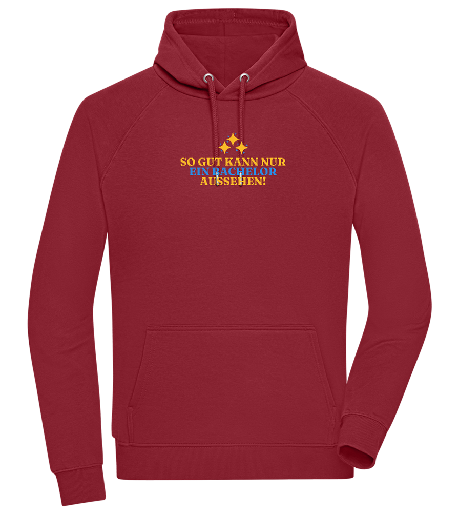 So Gut Kann Nur Ein Bachelor Aussehen Design - Comfort unisex hoodie_BORDEAUX_front