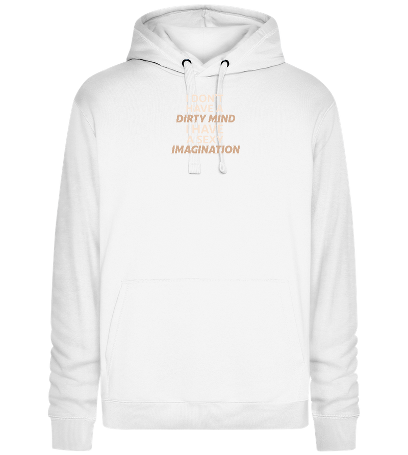 Sexy Imagination Design - Premium unisex hoodie_WHITE_front