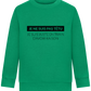 I'm Always Right Design - Comfort Kids Sweater_MEADOW GREEN_front