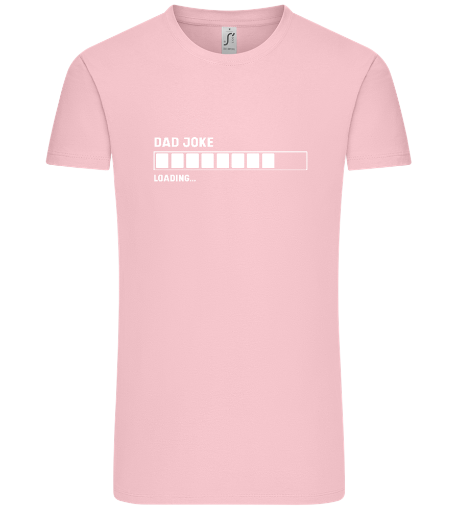 Dad Joke Loading Design - Comfort Unisex T-Shirt_CANDY PINK_front