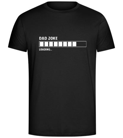 Dad Joke Loading Design - Comfort Unisex T-Shirt_DEEP BLACK_front