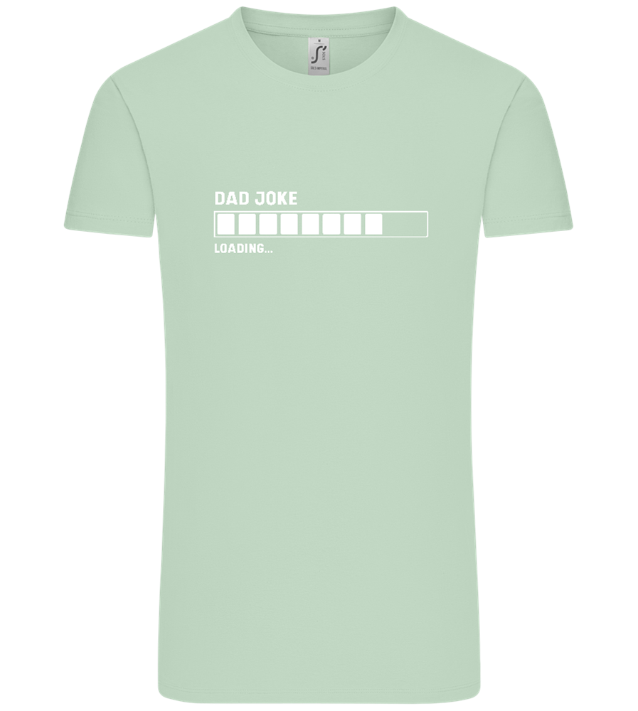 Dad Joke Loading Design - Comfort Unisex T-Shirt_ICE GREEN_front