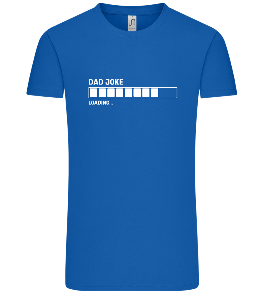 Dad Joke Loading Design - Comfort Unisex T-Shirt_ROYAL_front