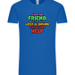 I am the Friend Design - Comfort Unisex T-Shirt_ROYAL_front