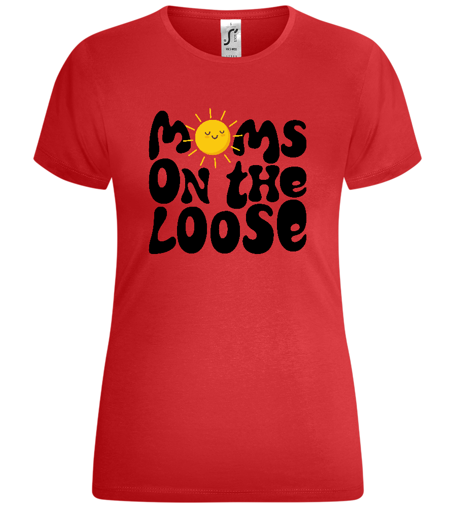 Moms on the Loose Sunny Design - Comfort women's t-shirt_RED_front