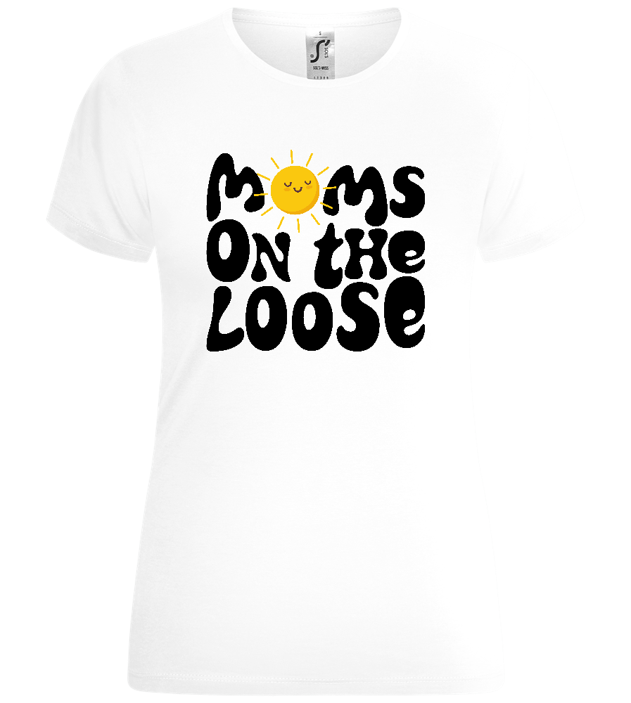 Moms on the Loose Sunny Design - Comfort women's t-shirt_WHITE_front