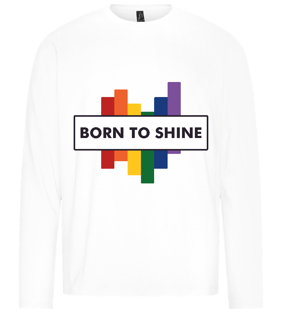 Born to Shine Design - Premium men's long sleeve t-shirt_WHITE_front