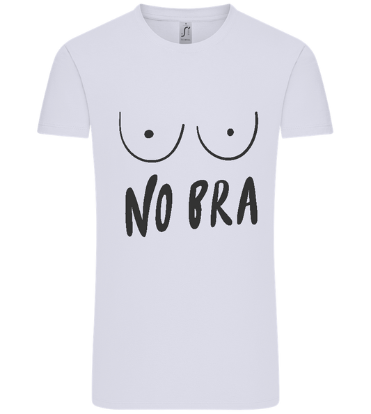 No Bra Today Design - Comfort Unisex T-Shirt_LILAK_front