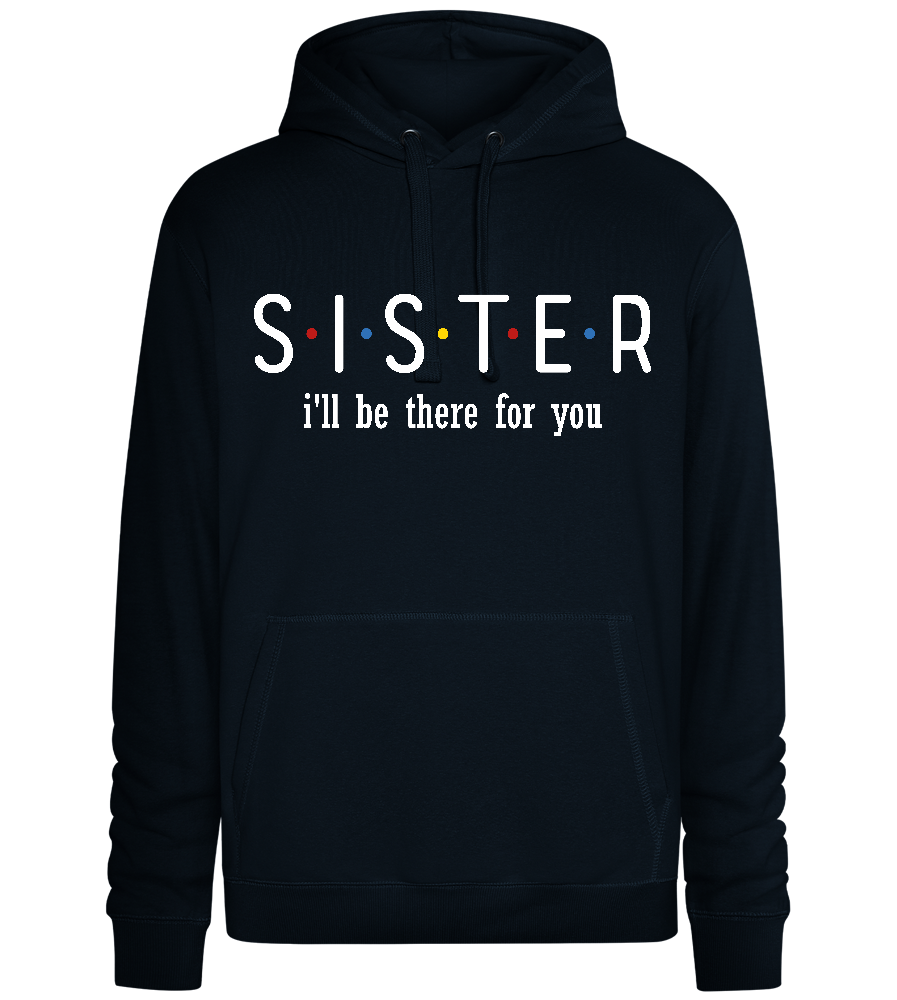 Sister Friends Design - Premium unisex hoodie_BLACK_front