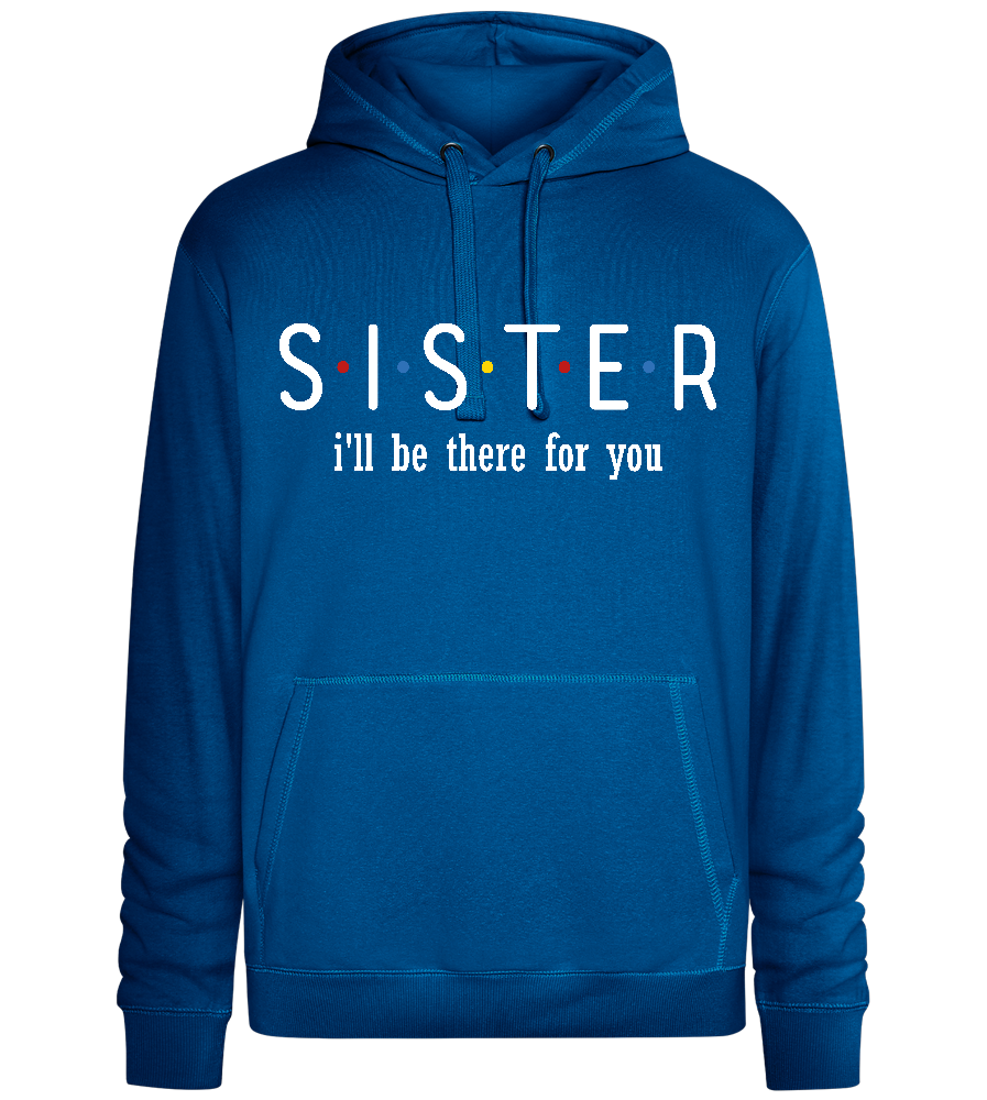 Sister Friends Design - Premium unisex hoodie_ROYAL_front