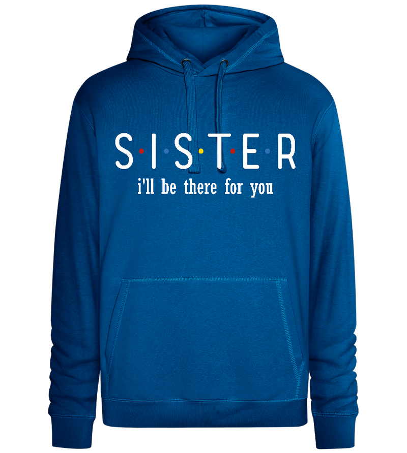 Sister Friends Design - Premium unisex hoodie_ROYAL_front