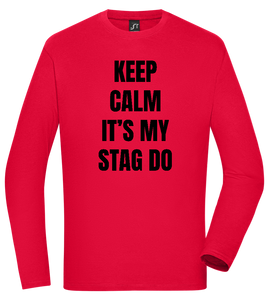 Keep Calm It's My Stag Do Design - Comfort men's long sleeve t-shirt