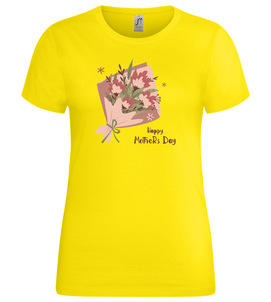 Happy Mother's Day Flower Bouquet Design - Premium women's t-shirt_YELLOW_front