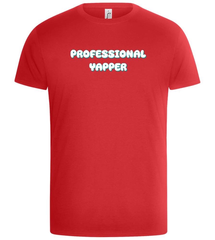 Professional Yapper Design - Basic Unisex T-Shirt_RED_front