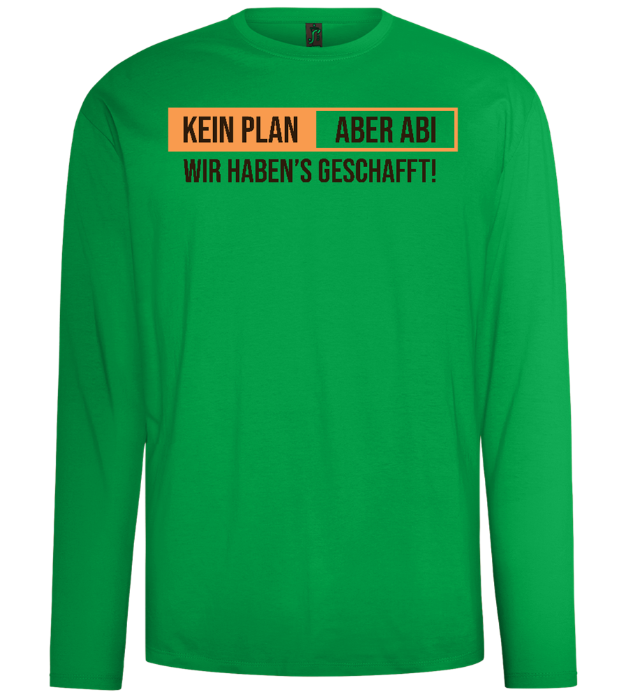 Kein Plan Aber Abi Design - Comfort men's long sleeve t-shirt_MEADOW GREEN_front