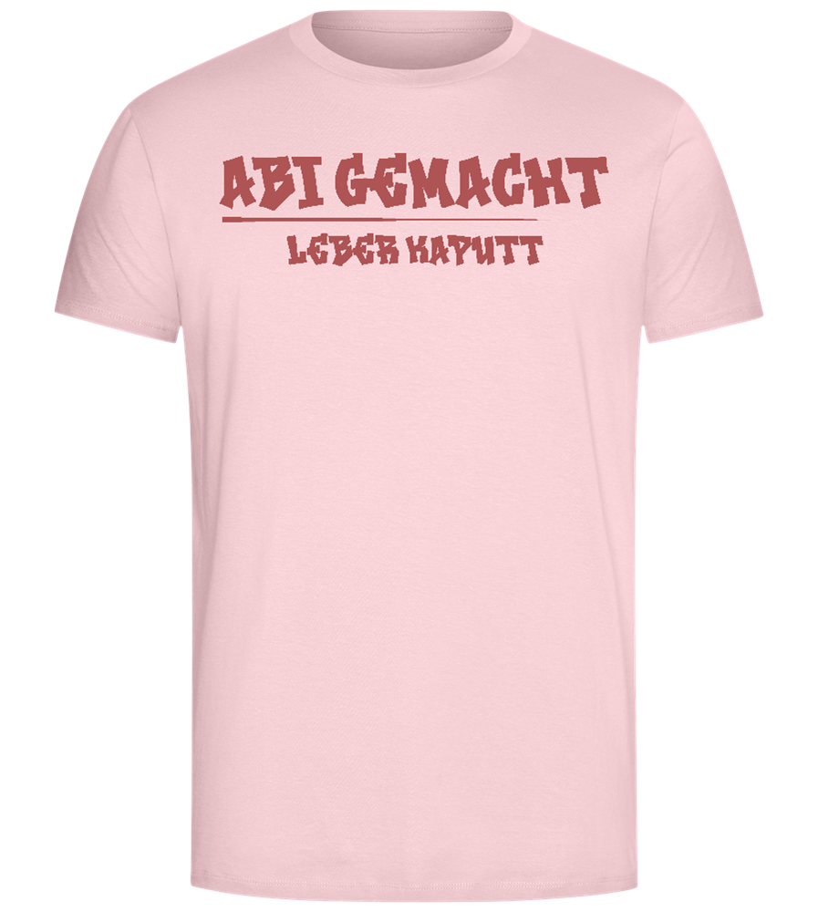 Abi Gemacht Leber Kaputt Design - Comfort Unisex T-Shirt_CANDY PINK_front