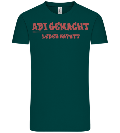 Abi Gemacht Leber Kaputt Design - Comfort Unisex T-Shirt_GREEN EMPIRE_front