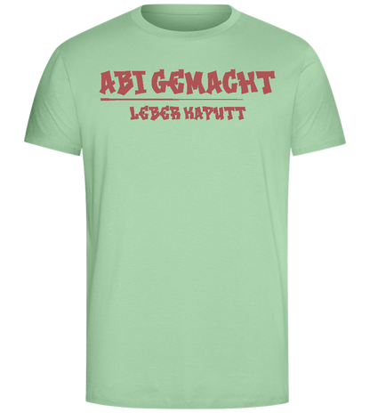 Abi Gemacht Leber Kaputt Design - Comfort Unisex T-Shirt_ICE GREEN_front