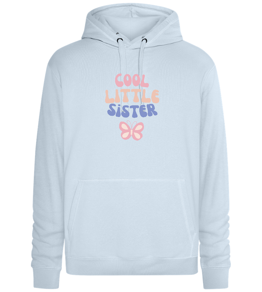 Cool Little Sister Butterfly Design - Premium unisex hoodie_CREAMY BLUE_front