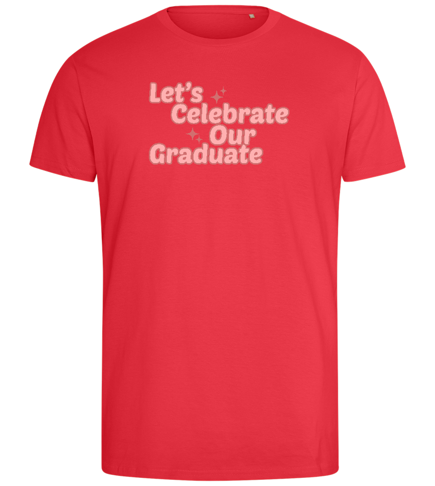 Let's Celebrate Our Graduate Design - Comfort men's fitted t-shirt_BRIGHT RED_front