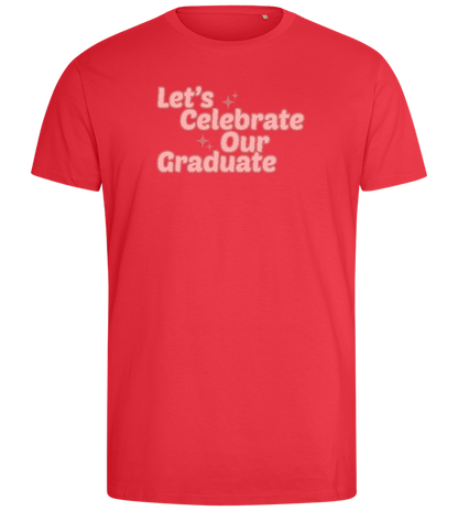 Let's Celebrate Our Graduate Design - Comfort men's fitted t-shirt_BRIGHT RED_front