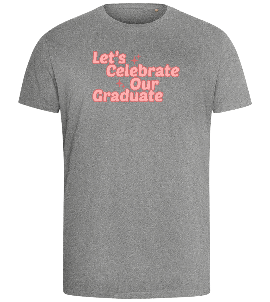 Let's Celebrate Our Graduate Design - Comfort men's fitted t-shirt_ORION GREY_front