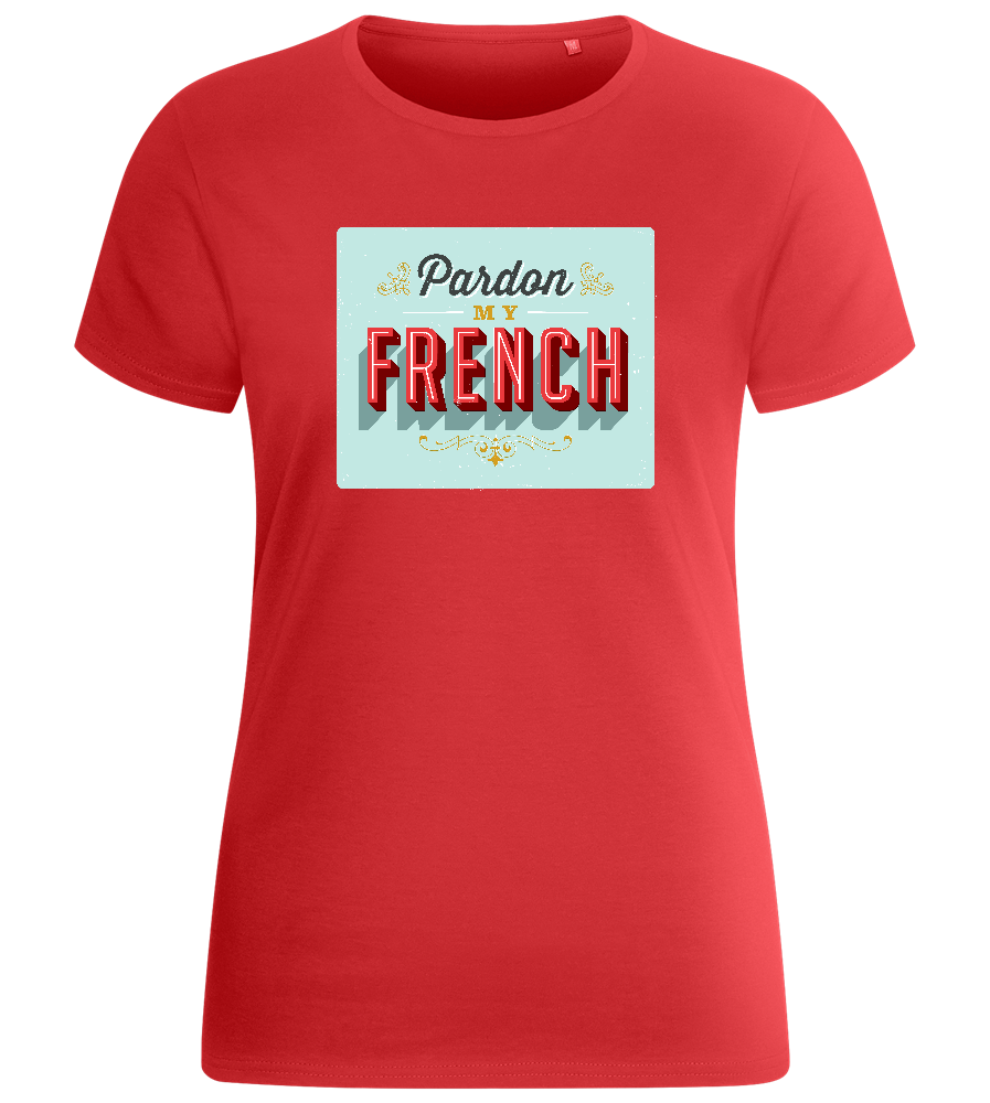 Pardon My French Design - Basic women's fitted t-shirt_RED_front